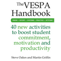 The Vespa Handbook: 40 New Activities to Boost Student Commitment, Motivation and Productivity - Paperback