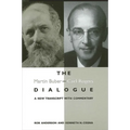 The Martin Buber - Carl Rogers Dialogue: A New Transcript With Commentary - Paperback