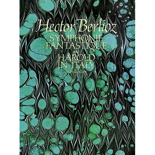 Symphonie Fantastique and Harold in Italy in Full Score - Paperback
