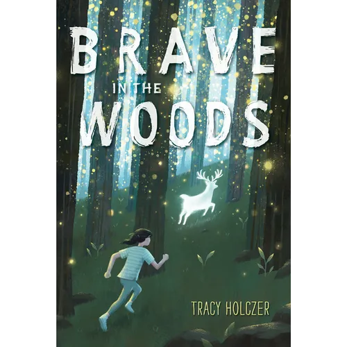 Brave in the Woods - Hardcover