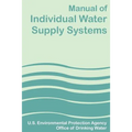 Manual of Individual Water Supply Systems - Paperback