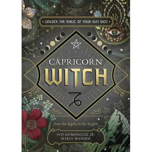 Capricorn Witch: Unlock the Magic of Your Sun Sign - Paperback