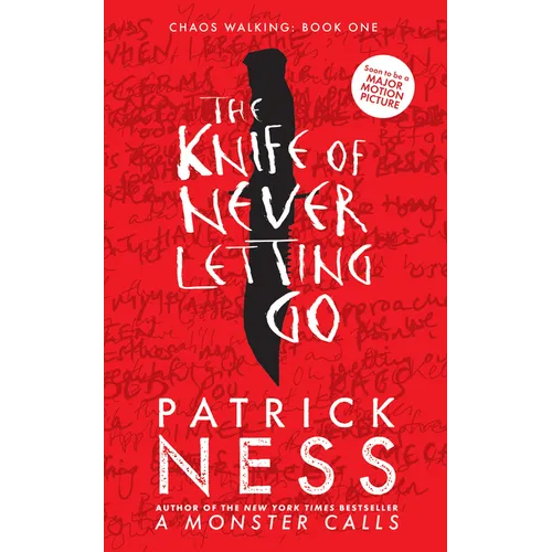 The Knife of Never Letting Go - Hardcover