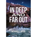 In Deep and Far Out - Paperback