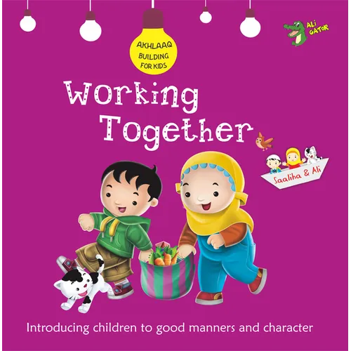 Working Together: Good Manners and Character - Paperback