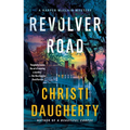 Revolver Road: A Harper McClain Mystery - Paperback