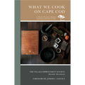 What We Cook on Cape Cod - Paperback