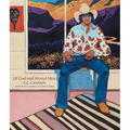 Of God and Mortal Men: T.C. Cannon - Hardcover