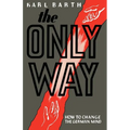 The Only Way - Paperback