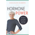 Hormone Power: Transform Your Diet, Transform Your Life - Paperback