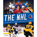 The NHL in Pictures and Stories: The Definitive History - Paperback