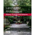 Landscape Architecture: History, Ecology and Patterns - Paperback