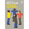 Why It's Ok to Speak Your Mind - Paperback