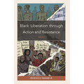 Black Liberation Through Action and Resistance: Move - Paperback