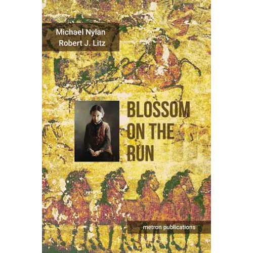 Blossom on the Run: A Han dynasty Adventure - Paperback