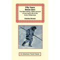 Fifty Years Below Zero - Hardcover