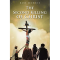 The Second Killing of Christ - Paperback