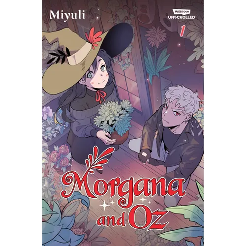 Morgana and Oz, Vol. 1: A Webtoon Unscrolled Graphic Novel - Paperback