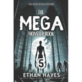 The Mega Monster Book: 100 Encounter Stories: Volume 5 - Paperback