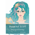 Aquarius 2025: Horoscope & Astrology - Paperback