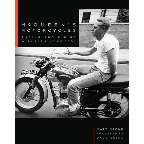 McQueen's Motorcycles: Racing and Riding with the King of Cool - Hardcover