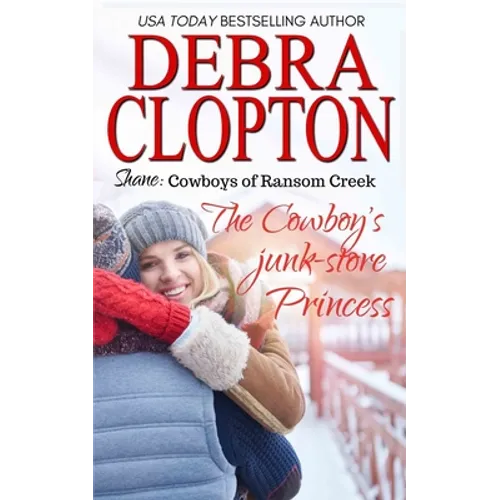 Shane: The Cowboy's Junk-Store Princess - Paperback
