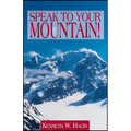 Speak to Your Mountain - Paperback