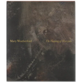 Mary Weatherford: The Flaying of Marsyas - Hardcover