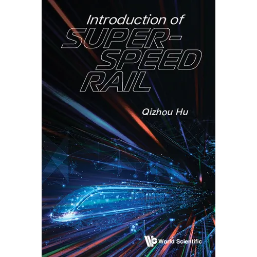 Introduction of Super-Speed Rail - Hardcover