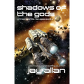Shadows of the Gods: Crimson Worlds Refugees II - Paperback