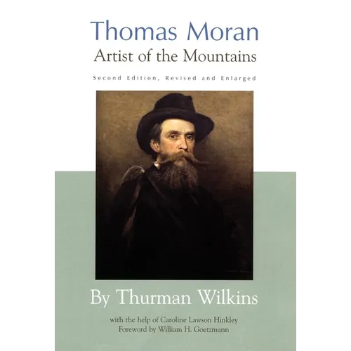 Thomas Moran: Artist of the Mountains - Hardcover