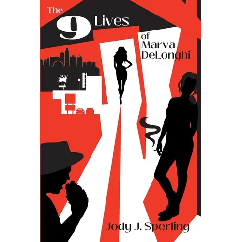 The 9 Lives of Marva DeLonghi - Paperback