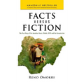 Facts Versus Fiction: The True Story of the Jonathan Years, Chibok, 2015 and the Conspiracies - Hardcover