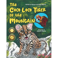 The Coco Loco Tiger of the Mountain - Paperback