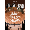 When the Lake Burns - Paperback