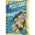 Positano The Amalfi Coast Cookbook: Travel Guide - Paperback
