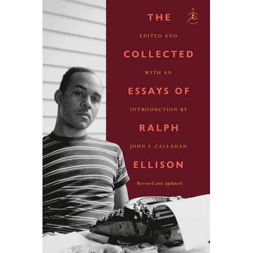 The Collected Essays of Ralph Ellison - Paperback