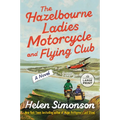 The Hazelbourne Ladies Motorcycle and Flying Club - Paperback