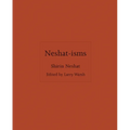 Neshat-Isms - Hardcover