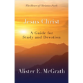 Jesus Christ: A Guide for Study and Devotion - Paperback