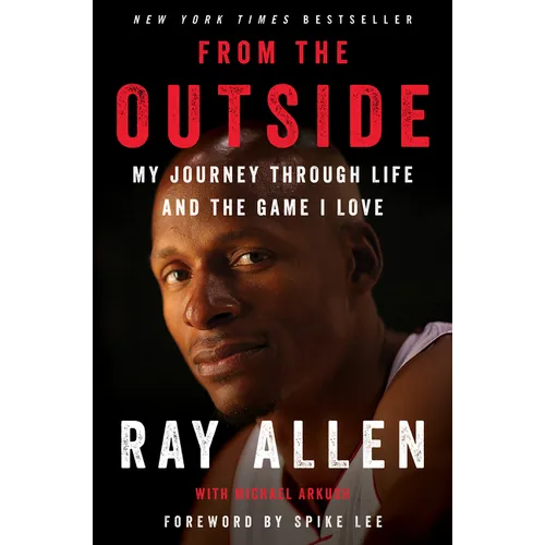 From the Outside: My Journey Through Life and the Game I Love - Hardcover