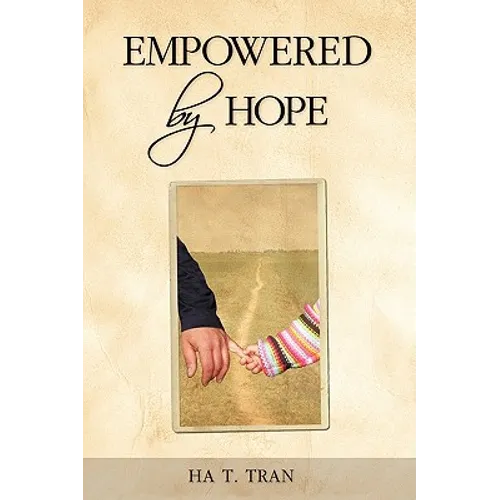 Empowered by Hope - Paperback