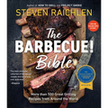 The Barbecue! Bible: More Than 500 Great Grilling Recipes from Around the World - Paperback