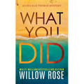 What You Did - Paperback