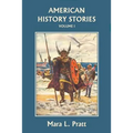 American History Stories, Volume I (Yesterday's Classics) - Paperback