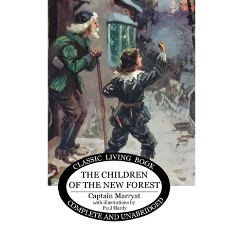 The Children of the New Forest - Hardcover