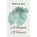 A Bouquet of Hearts - Paperback