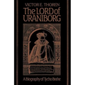 The Lord of Uraniborg: A Biography of Tycho Brahe - Paperback