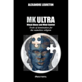 MK Ultra - Ritual Abuse and Mind Control: Tools of domination for the nameless religion - Paperback