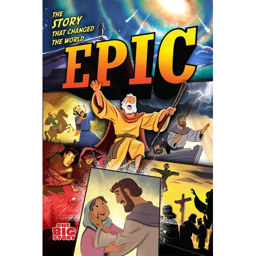 Epic: The Story That Changed the World - Hardcover